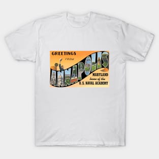 Greetings from Annapolis, Maryland - Vintage Large Letter Postcard T-Shirt